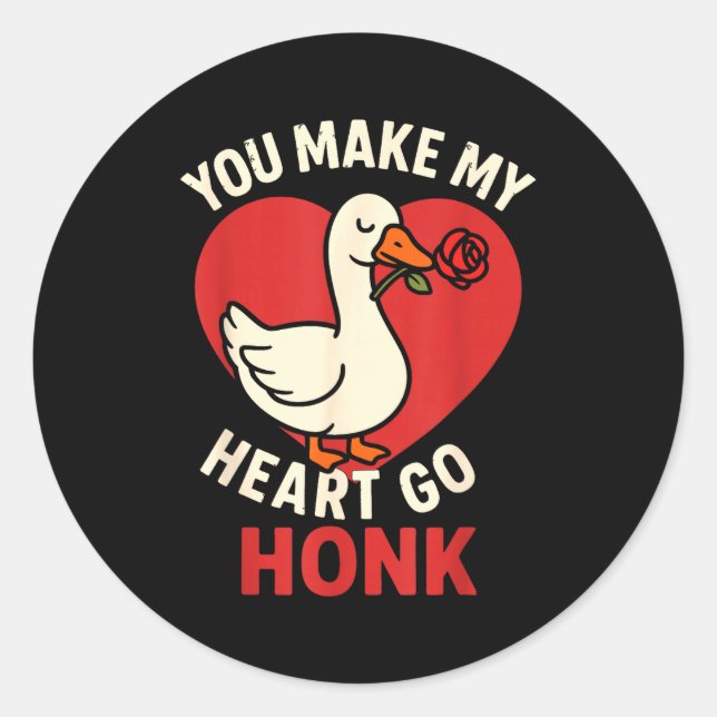 Adesivo Valentine Goose Love Valentine's - You Make My Hea (Frente)
