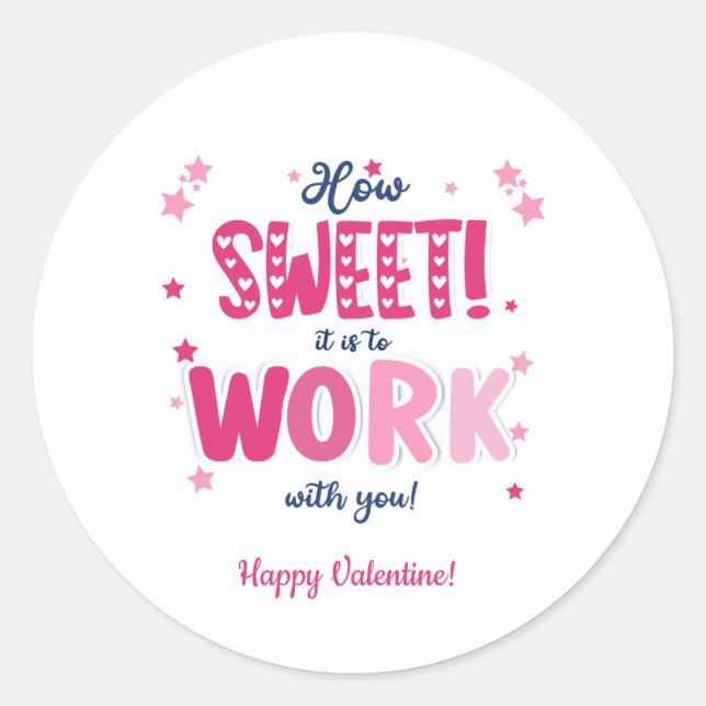 Adesivo Valentine – How Sweet It Is Working With you (Frente)