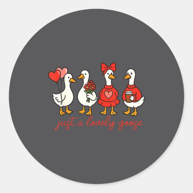 Adesivo Valentine Silly Goose Just A Lovely Goose Duck Val (Frente)