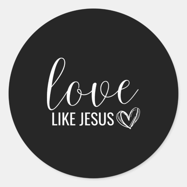 Adesivo Valentines Christian Love Like Jesus  (Frente)