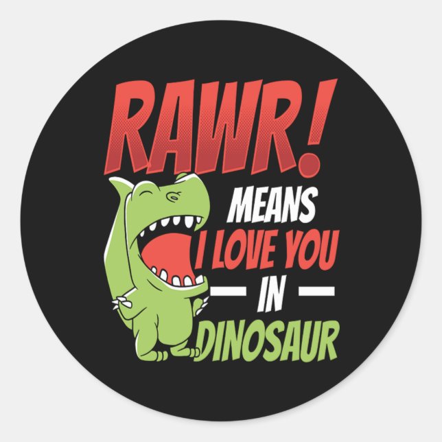 Adesivo Valentines Day Rawr Means I Love You In Dinosaur (Frente)