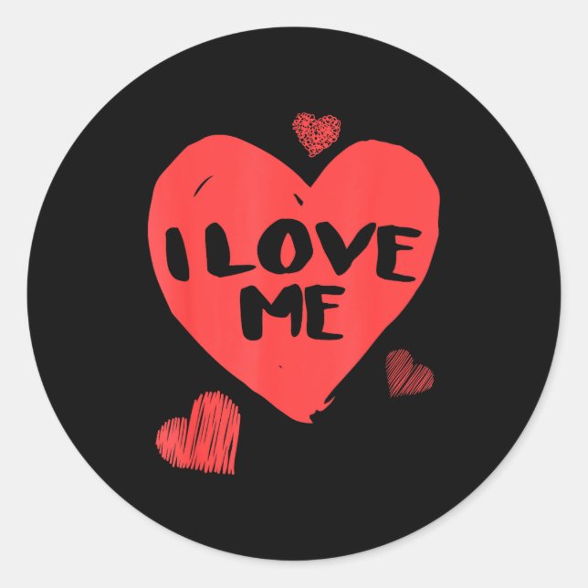 Adesivo Valentine's I Love Me I Love Myself Shirt  (Frente)
