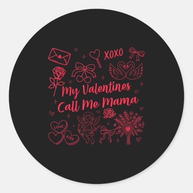 Adesivo Valentines Mom My Valentines Call Me Mama Wife Mom (Frente)