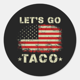 Adesivo Vamos Camiseta Taco Engraçado Vamos Taco