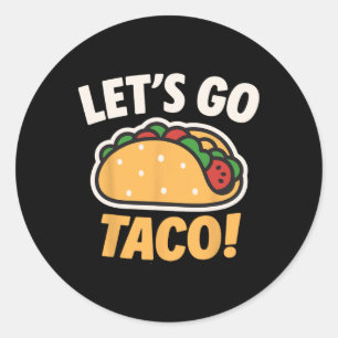 Adesivo Vamos Engraçado Vai Taco 31