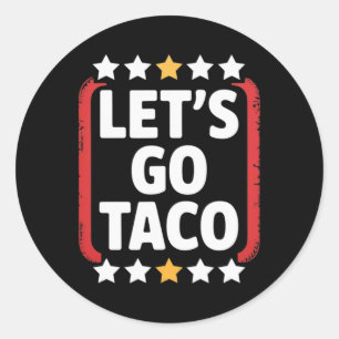 Adesivo Vamos Engraçado Vai Taco 5