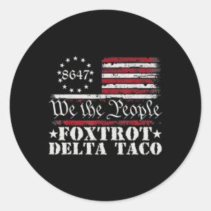 Adesivo Vamos Engraçado Vai Taco Camisa Foxtrot Delta Taco