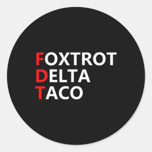 Adesivo Vamos Engraçado Vai Taco Camisa Foxtrot Delta Taco