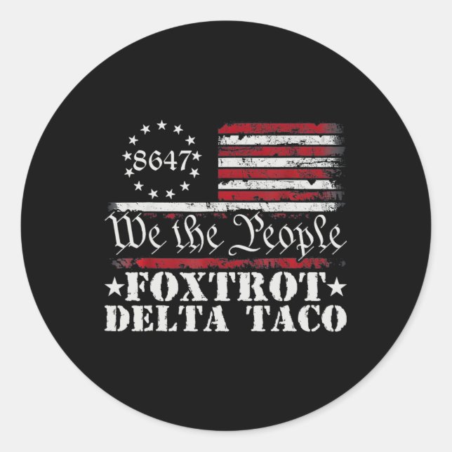 Adesivo Vamos Engraçado Vai Taco Camisa Foxtrot Delta Taco (Frente)