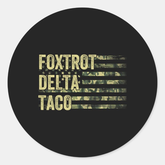 Adesivo Vamos Engraçado Vai Taco Camisa Foxtrot Delta Taco (Frente)