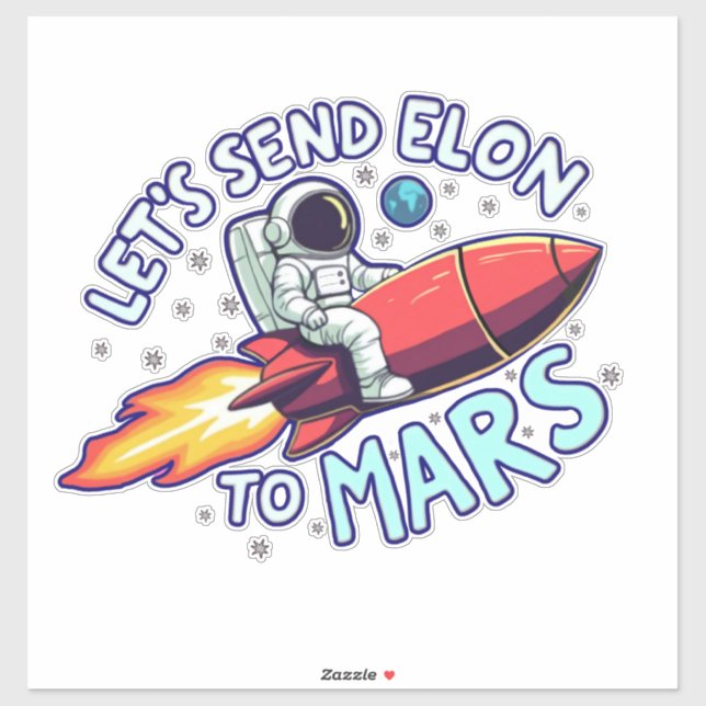 Adesivo Vamos Enviar Elon para Mars Sticker para Bagagens, (Folha)