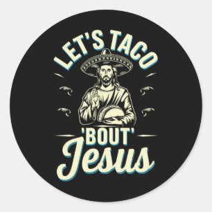 Adesivo Vamos falar de Jesus em tacos
