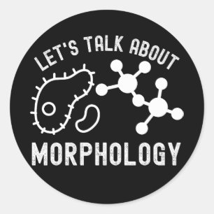 Adesivo Vamos Falar Sobre Morfologia, Ciência da Morfologi