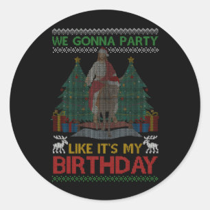 Adesivo Vamos Festejar Como O Meu Aniversário, Jesus Sweat