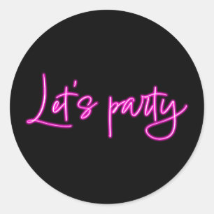Adesivo Vamos festejar rosa neon quente script minimalista