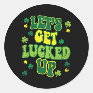 Adesivo Vamos Ficar com Sorte Dia de São Patrício Shamrock