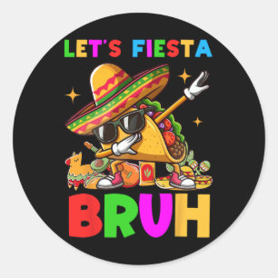Adesivo Vamos Fiesta Bruh Dabbing Taco Cinco De Mayo For M