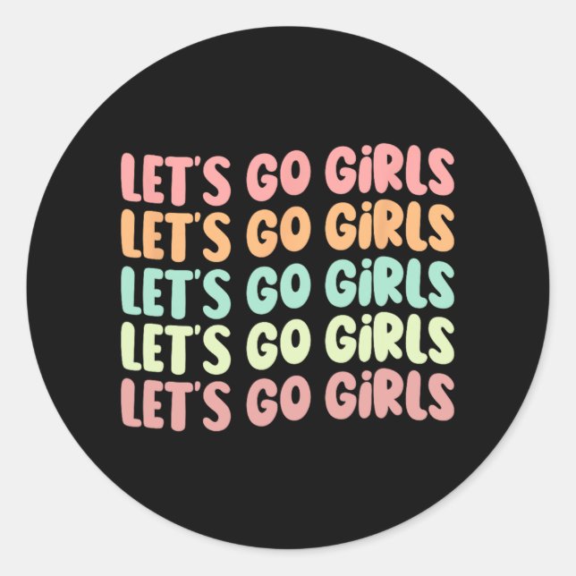 Adesivo Vamos Go Girls Festa de solteira Noiva Casada (Frente)