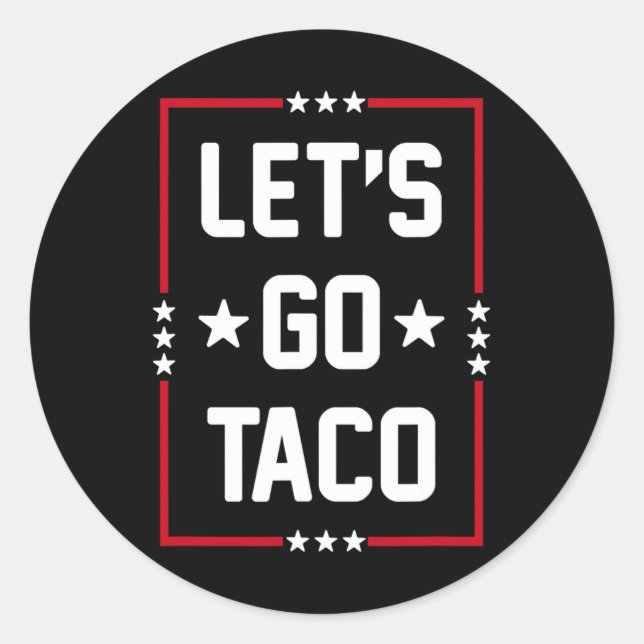 Adesivo Vamos Go Taco4 (Frente)