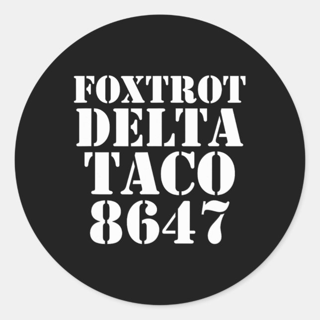 Adesivo Vamos Go Taco Foxtrot Delta Taco Anti-mega (Frente)
