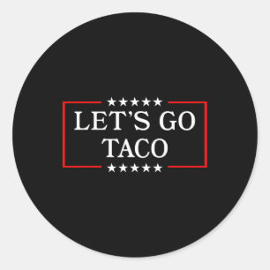 Adesivo Vamos Go Taco - Taco Patriótico Engraçado