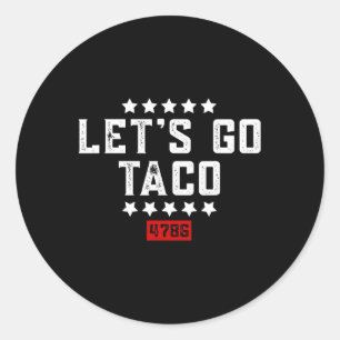 Adesivo Vamos Ir Taco &#