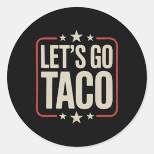Adesivo Vamos Ir Taco Camisa Vamos Ir Taco 29