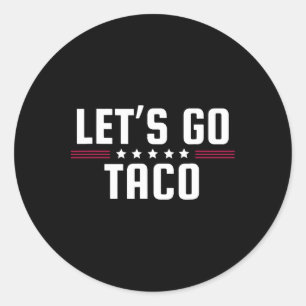 Adesivo Vamos Ir Taco Camisa Vamos Ir Taco 32