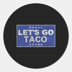 Adesivo Vamos Ir Taco Camisa Vamos Ir Taco 35
