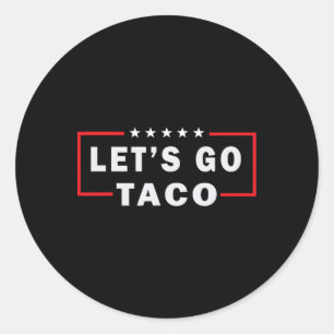 Adesivo Vamos Ir Taco Camisa Vamos Ir Taco 47