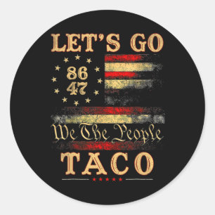Adesivo Vamos Ir Taco Camisa Vamos Ir Taco 50