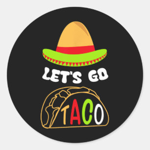 Adesivo Vamos Lá Camiseta Divertida Retro de Taco