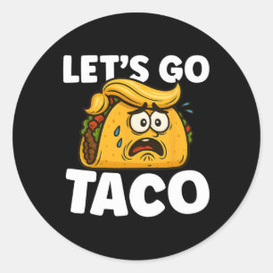Adesivo Vamos Lá Taco Engraçado Taco Terça-Feira Amante de