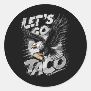 Adesivo Vamos Lá Taco Engraçado Trump Sempre Desiste &#;