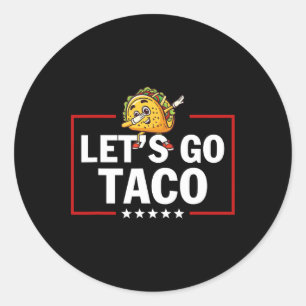 Adesivo Vamos Lá Taco Engraçado Trump Sempre Desiste 23 