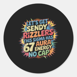 Adesivo Vamos Obter Sendy Rizzlers 67 Aura Meme Design _1