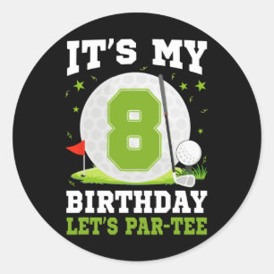 Adesivo Vamos Par-tee É Meu 8º Aniversário Amante de Golfe