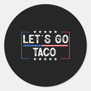 Adesivo Vamos Retro Engraçado Go Taco