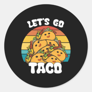 Adesivo Vamos Retro Engraçado Go Taco Funny Taco Lover