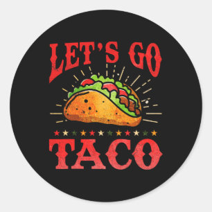 Adesivo Vamos Retroativo Ir Taco Camisa Vamos Engraçado Ir