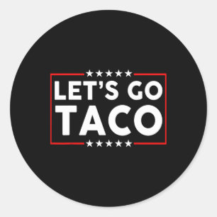 Adesivo Vamos Taco Funny Parody
