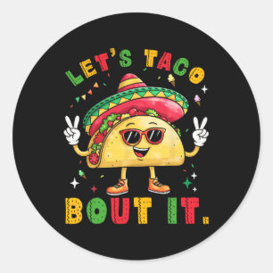 Adesivo Vamos Taco Sobre Isso Engraçado Sombrero Hat Mexic