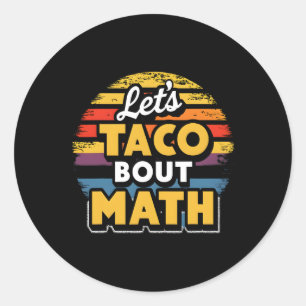 Adesivo Vamos Taco sobre Matemática! Cinco De Mayo Funny M