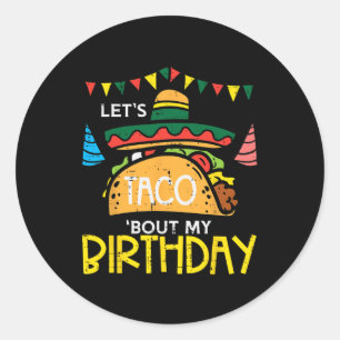 Adesivo Vamos Taco Sobre Meu Aniversário Festa Mexicana En