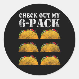 Adesivo Veja Meu Seis Pacotes De 6 Tacos Para Cinco Mães
