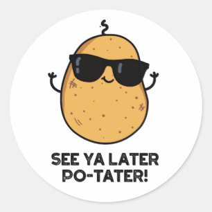 Adesivo Veja Ya Posteriormente PoTater Engraçado Batata Pu
