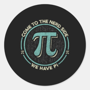 Adesivo Venha Ao Lado Do Nerd Temos Matemática Pi