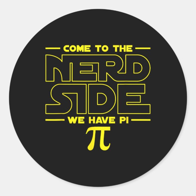 Adesivo Venha Ao Lado Do Nerd Temos Nerd Pi (Frente)