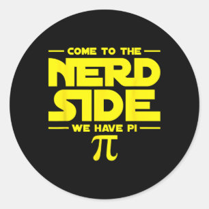 Adesivo Venha Ao Lado Do Nerd Temos Pi