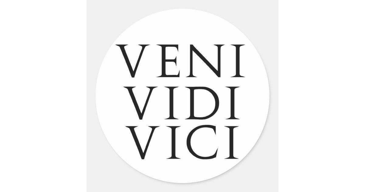 Adesivo Veni Vidi Vici | Zazzle Portugal